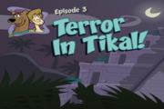 Scooby Doo Episode 3 - Terror in Tikal
