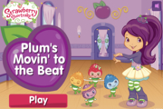 Strawberry Shortcake Plum's Movin' to the Beat