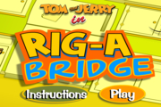 Tom and Jerry Rig-A Bridge